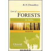 Orient Publishing Company's Commentary on The Law of Forests in India by R. N. Choudhary